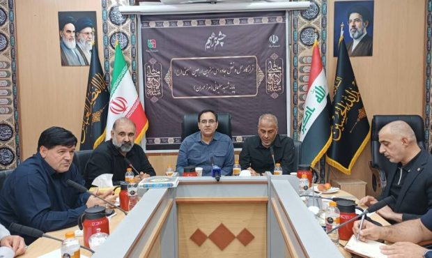 ایلام و واسط عراق برای میزبانی از زائران اربعین آمادگی کامل دارند
